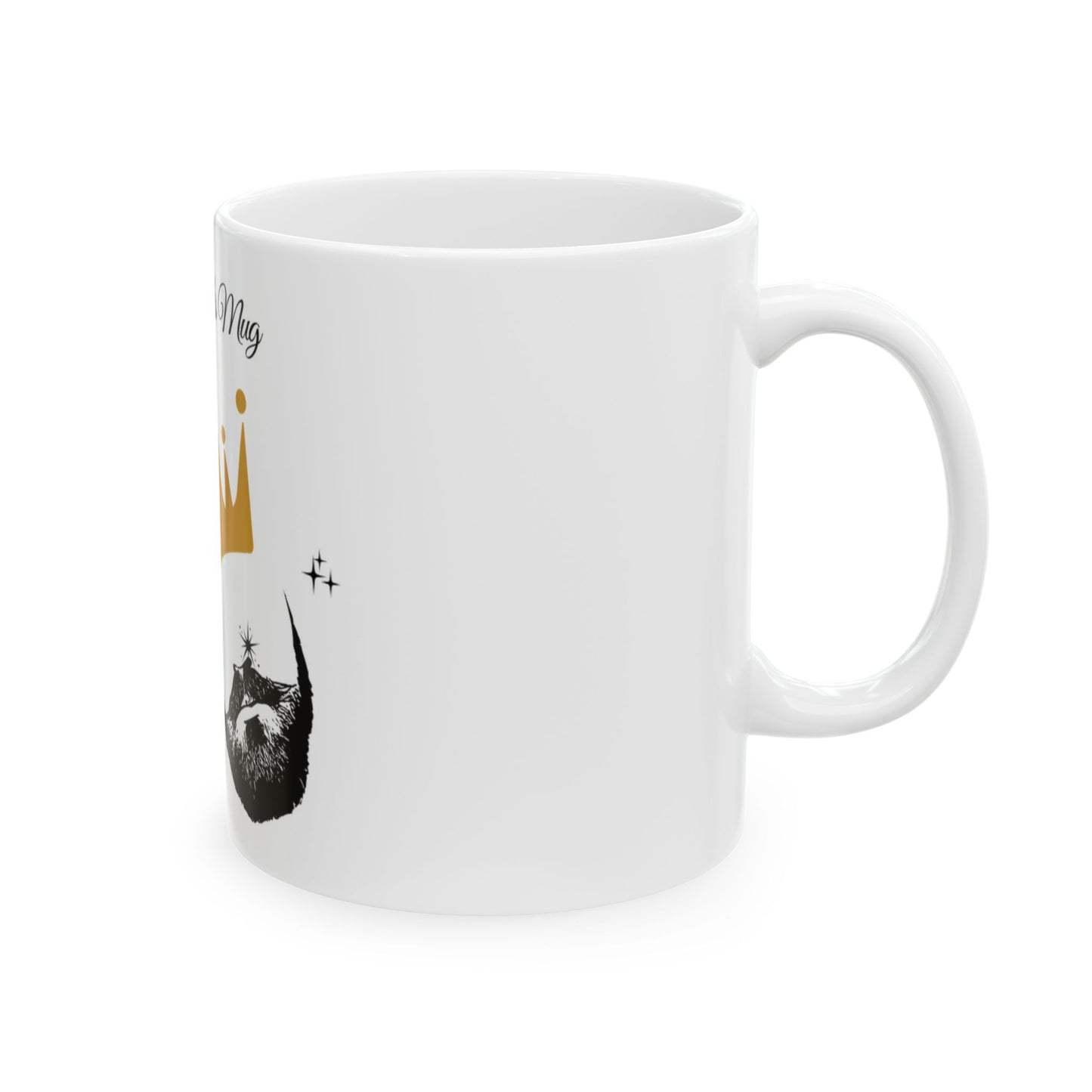 King Ceramic Mug — "It's My" Crowned King Coffee Cup (11oz & 15oz)