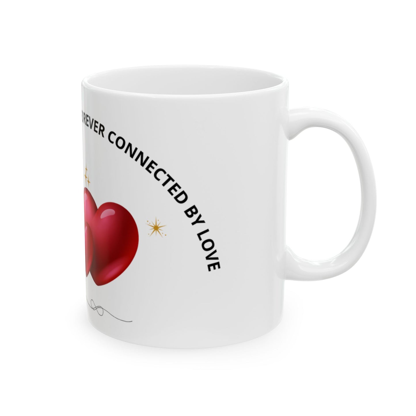 Son Forever Connected By Love Ceramic Mug — Memorial Gift for Son (11oz/15oz)