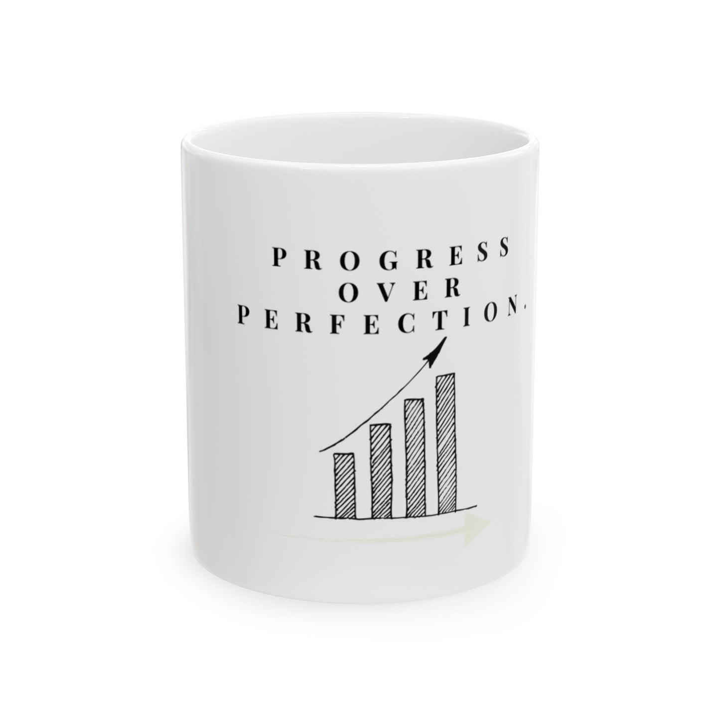 Progress Over Perfection Ceramic Mug — Motivational Coffee Cup (11oz, 15oz)