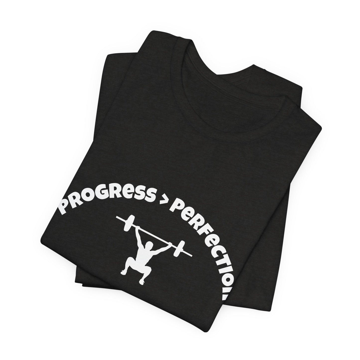 Progress > Perfection Weightlifting T‑Shirt — Motivational Gym Tee
